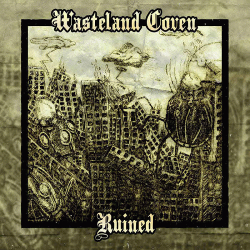 Wasteland Coven : Ruined